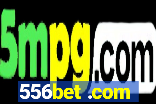 556bet .com